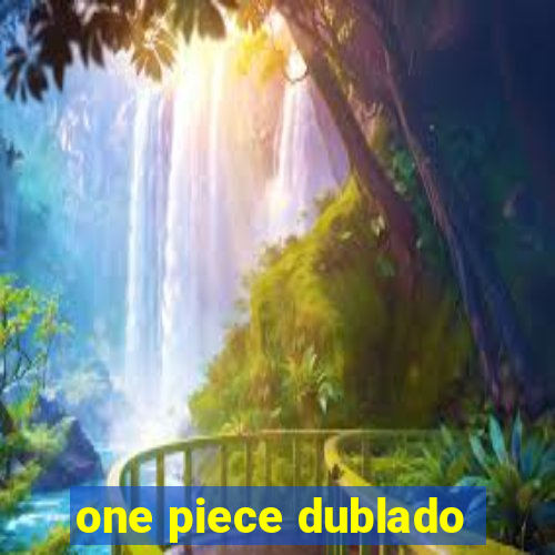 one piece dublado