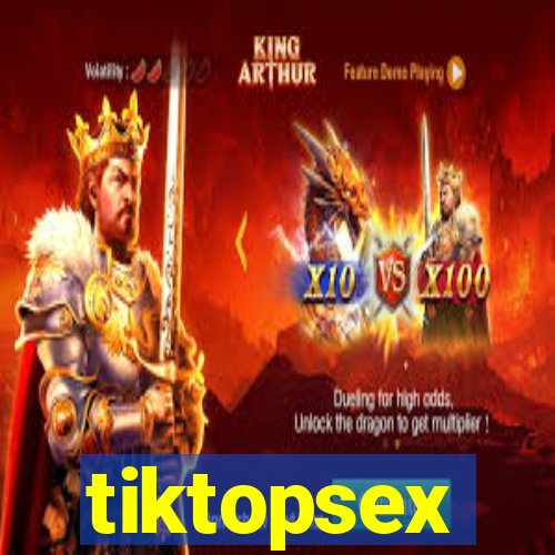 tiktopsex