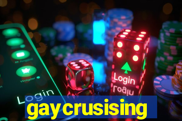 gaycrusising