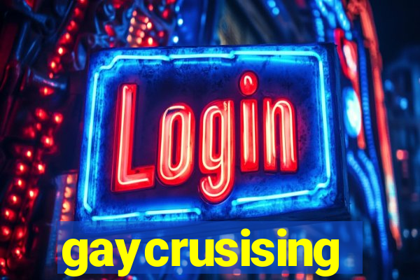 gaycrusising