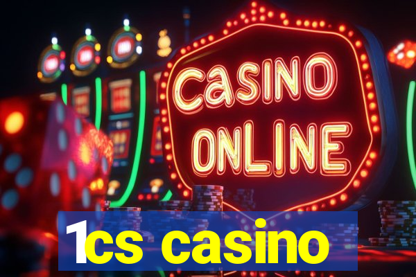 1cs casino