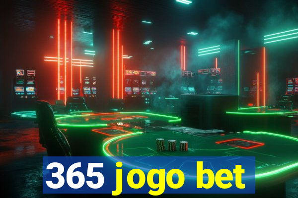 365 jogo bet