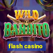 flash casino