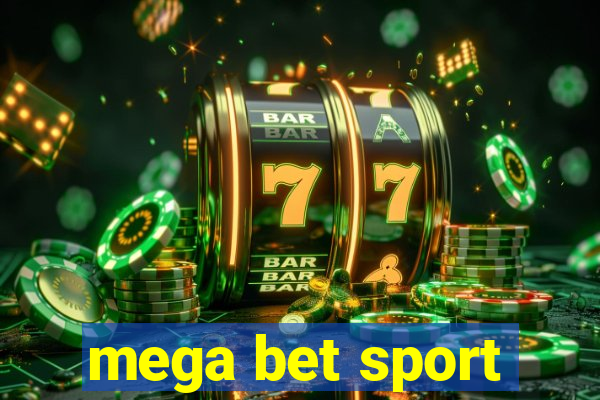 mega bet sport