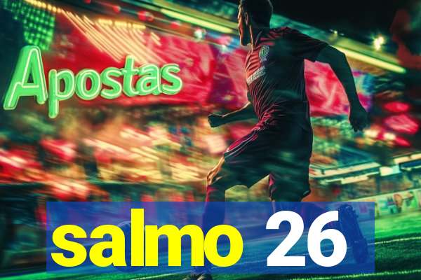 salmo 26