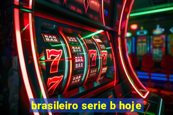 brasileiro serie b hoje