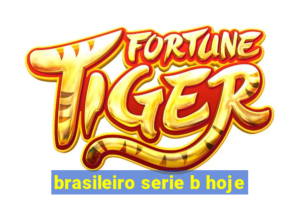 brasileiro serie b hoje