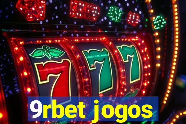 9rbet jogos