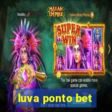 luva ponto bet