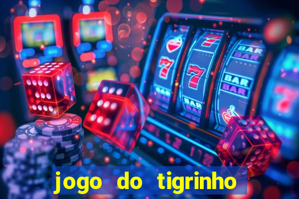 jogo do tigrinho foi legalizado no brasil