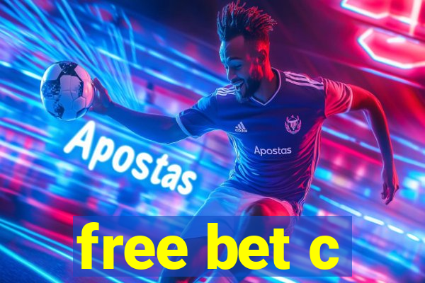 free bet c