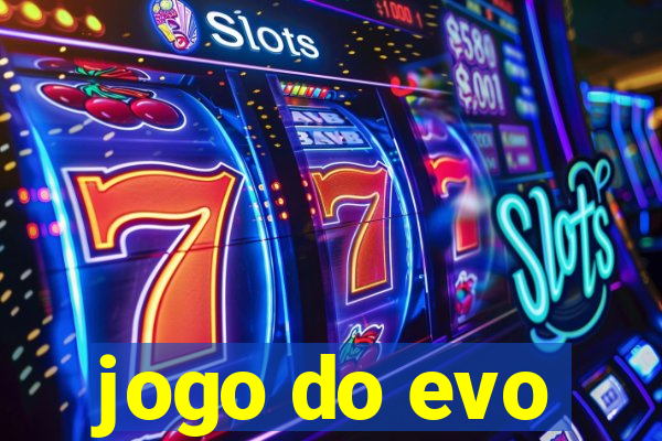 jogo do evo