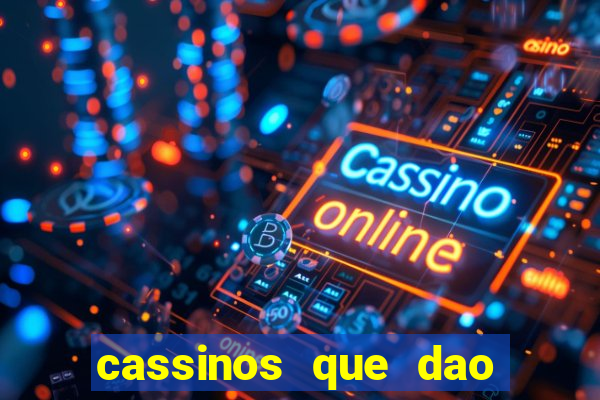 cassinos que dao bonus sem deposito