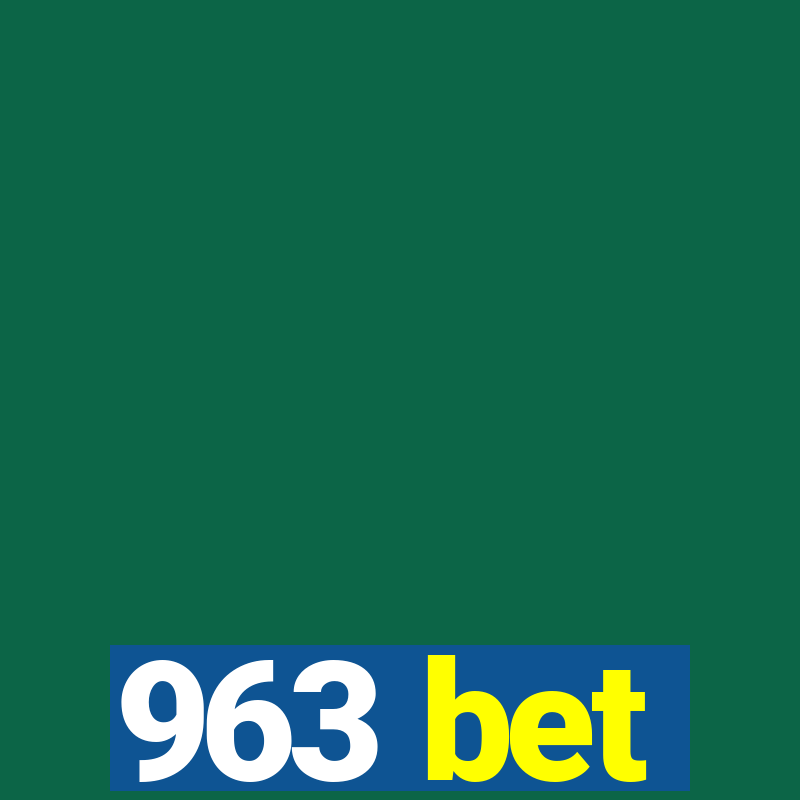 963 bet