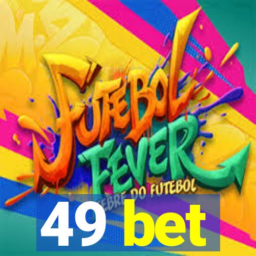 49 bet