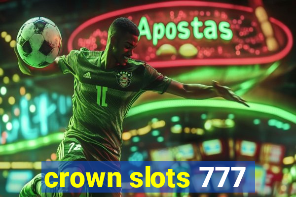 crown slots 777