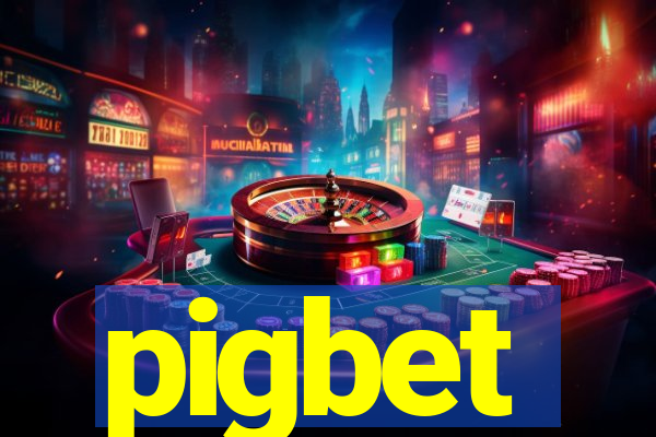 pigbet