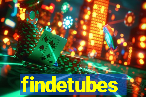 findetubes