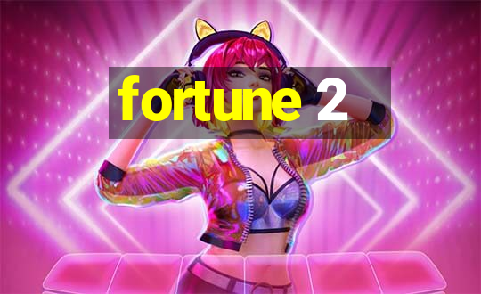 fortune 2