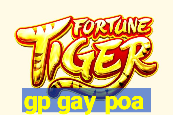 gp gay poa