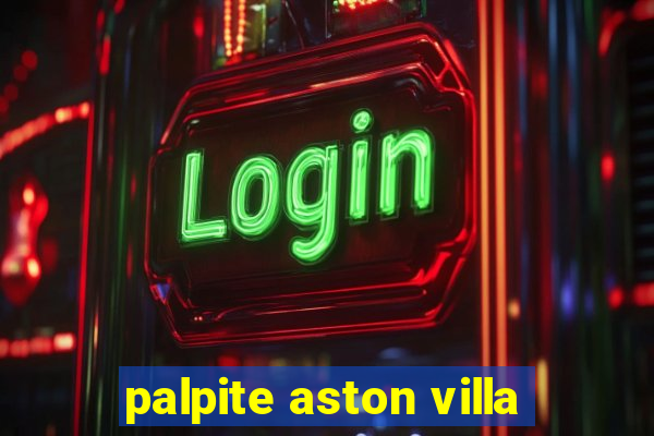 palpite aston villa