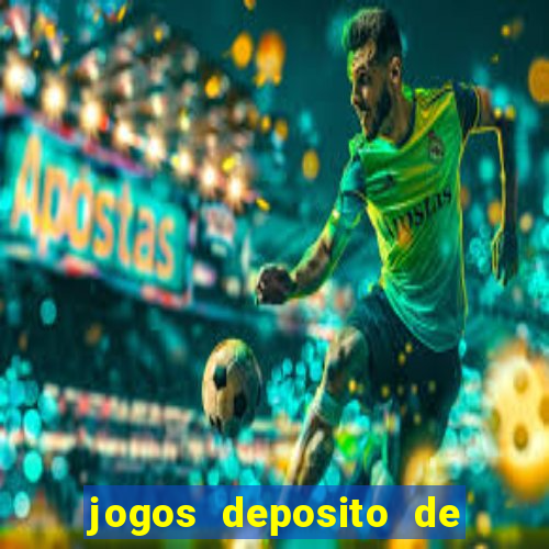 jogos deposito de 1 real