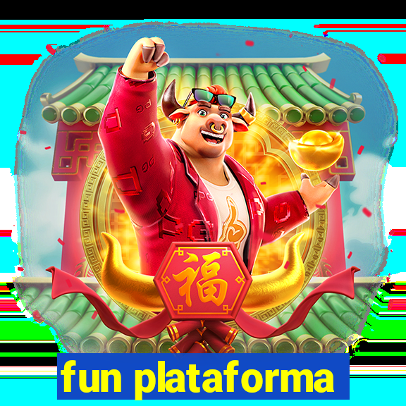 fun plataforma