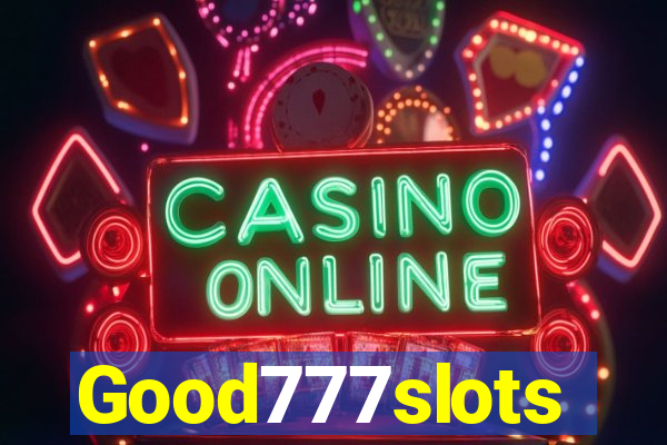 Good777slots