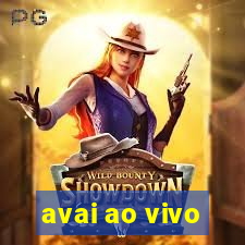 avai ao vivo