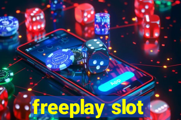 freeplay slot