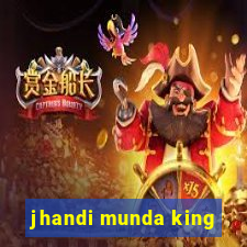 jhandi munda king