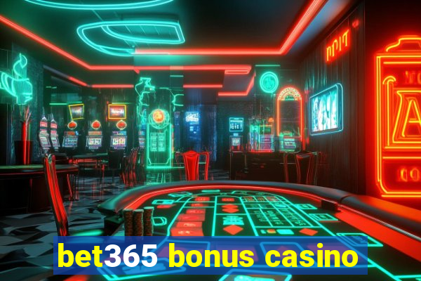 bet365 bonus casino