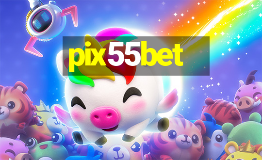 pix55bet