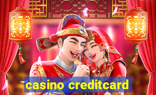 casino creditcard