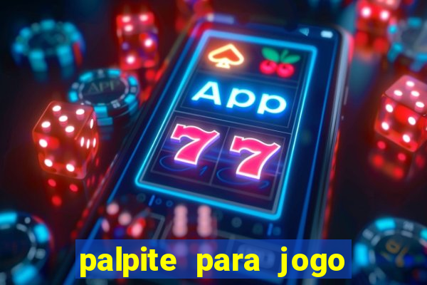 palpite para jogo de hoje