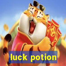 luck potion