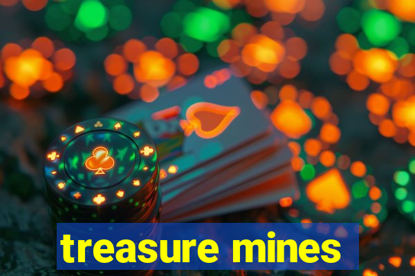 treasure mines