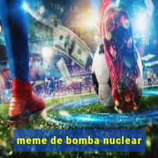 meme de bomba nuclear