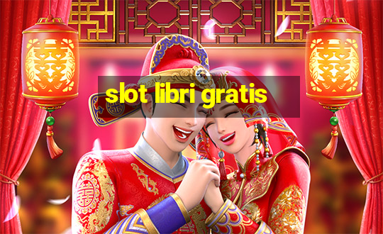 slot libri gratis