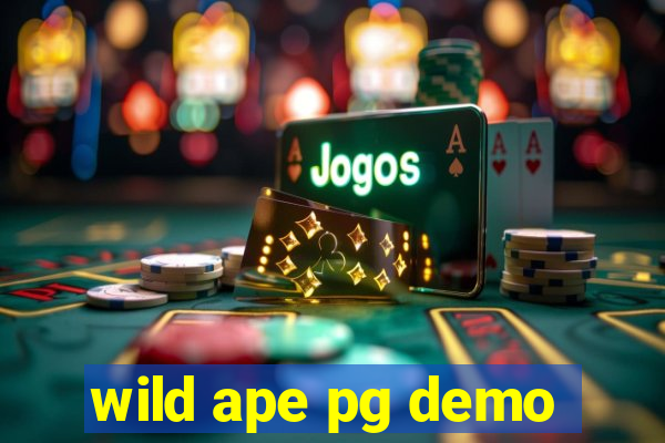 wild ape pg demo