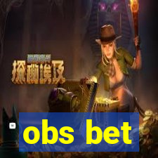 obs bet