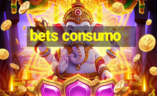 bets consumo