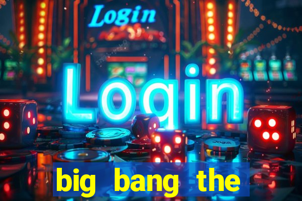 big bang the universe slot