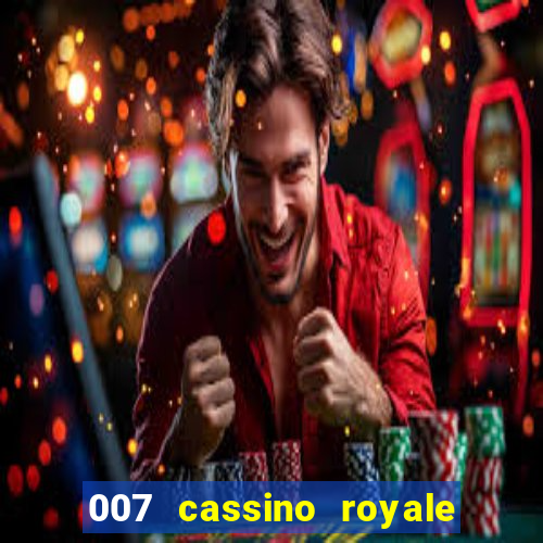 007 cassino royale torrent dublado