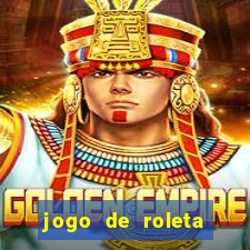 jogo de roleta online para ganhar dinheiro