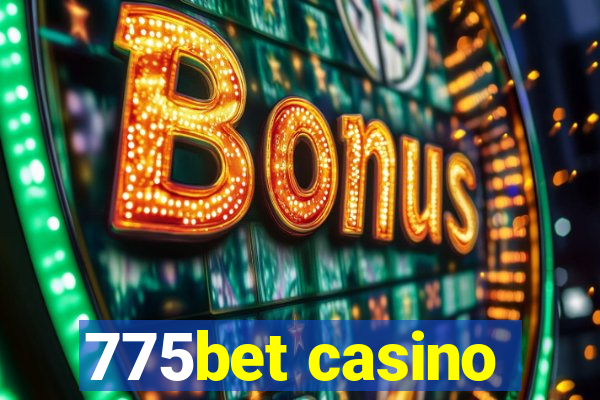 775bet casino