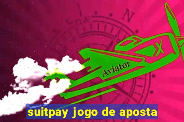 suitpay jogo de aposta