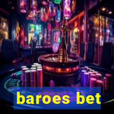 baroes bet