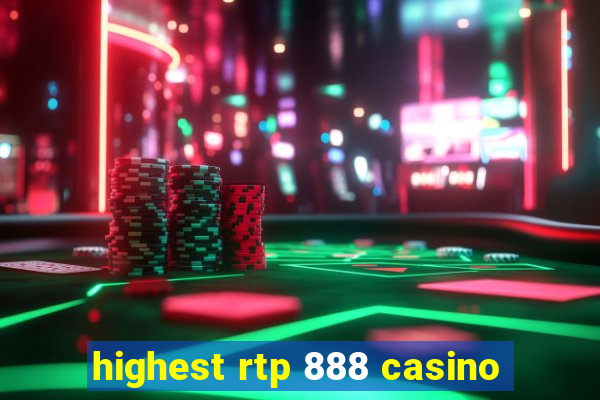 highest rtp 888 casino