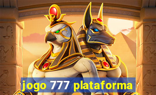 jogo 777 plataforma